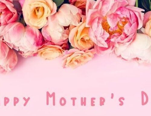HAPPY MOTHERS’ DAY!
